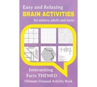 Easy and Relaxing Brain Activities for Seniors, Adults and Teens:: Fun and Curious Activities and Puzzles to Relieve Stress, Spark Joy, and Inspire ... Gift for Travel, Holidays, and Leisure Time