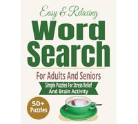 Easy and Relaxing Word Search for Adults and Seniors: Simple Puzzles for Stress Relief and Brain Activity
