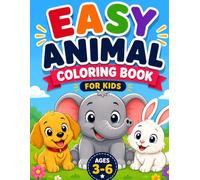Easy Animal Coloring book: Big, Simple, Cute Animals