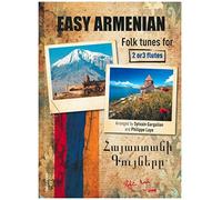 EASY ARMENIAN FOLK TUNES Pour deux ou trois flutes