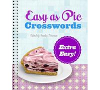 Easy As Pie Crosswords: Extra Easy!