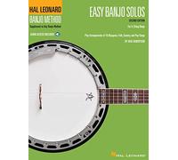 Easy Banjo Solos for 5-String Banjo: Supplement to Any Banjo Method, Play Arrangements of 16 Bluegrass, Folk, Country, and Pop Songs: Hal Leonard Banjo Method