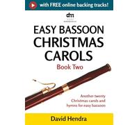 Easy Bassoon Christmas Carols - Book Two: Another twenty traditional Christmas carols and hymns for easy bassoon