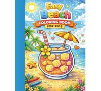 Easy Beach Coloring Book for Kids: Simple and Happy Summer Beach Activity Coloring Pages for Little Hands