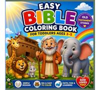 Easy Bible Coloring Book for Toddlers Ages 3-5: Old Testament Stories | Thick Lines & Simple Designs | Christian Toddler Activity Book