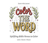 Easy Bible Verse Coloring Book for Adults: Inspirational Relaxing Christian Coloring Book - Bold Scripture Designs for Stress Relief (Color The Word): ... Anxiety Relief & Quiet Time with God