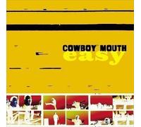 Easy by Cowboy Mouth (2000-06-27)