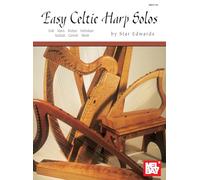 Easy Celtic Harp Solos: Irish, Manx, Bretton, Hebridean, Scottish, Cornish, Welsh