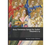 Easy Christmas Songs for Guitar Volumes 1-4
