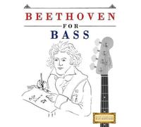 Easy Classical Masterworks Beethoven for Bass (Tascabile)