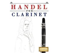 Easy Classical Masterworks Handel for Clarinet (Tascabile)