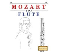 Easy Classical Masterworks Mozart for Flute (Tascabile)