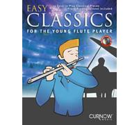Easy Classics for the Young Flute Player: 12 Easy to Play Classical Pieces Piano Accompaniment Included