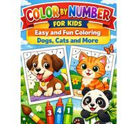 Easy Color-by-Number Animals for Kids: Fun Learning and Coloring for Ages 4-8