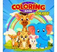 Easy coloring book for kids, both toddlers and older children, for boys and girls, for all lovers of color and fantasy