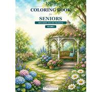 Easy Coloring Book for Seniors: 25 Simple Designs with Bold Lines for Relaxation and Stress Relief