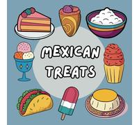 Easy Coloring Book Mexican Treats: 31 Page for All Ages