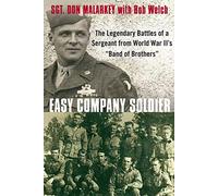 Don Malarkey Bob Welch Easy Company Soldier (Tascabile)