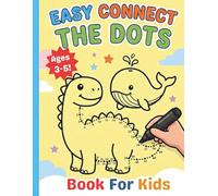 Easy Connect the Dots Book for Kids: Simple Connect the Dots 1-50+ | Preschool Connect the Dots Workbook for Ages 3-5