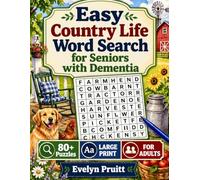 Easy Country Life Word Search for Seniors with Dementia: 80 Medium Difficulty Puzzles Featuring Canning, State Fairs and Front Porch Memories | ... Want to Unwind | Solutions Included | 8.5x11