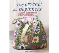 Nicki Trench Easy Crochet for Beginners (Tascabile)