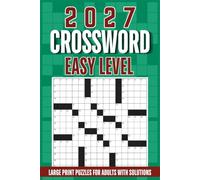 Easy Crossword Puzzle Book for Adults and Seniors: 50 Relaxing and Entertaining Brain Games with Simple Clues and Solutions to Improve Memory Focus and Vocabulary