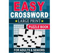 Easy Crossword Puzzle Book for Adults & Seniors Large Print: Large Print Word Games for Comfort, Memory, and Mind Exercise
