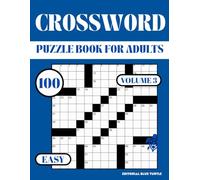 Easy Crossword Puzzle Book for Adults - Volume 3: 100 Easy Crosswords - Large Print, Brain Games, and Fun Word Puzzles