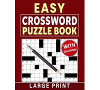 Easy Crossword Puzzle Book Large Print: Soft, approachable wordplay perfect for everyday enjoyment