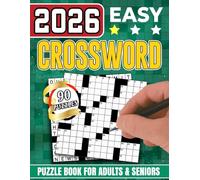 Easy Crossword Puzzle Books For Adults and Seniors: 90 Engaging and Easy-to-Read Puzzles to Enhance Focus and Mental Agility with Solutions