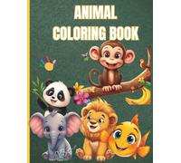 Easy Cute Animal Coloring Book for Young Kids: Fun Educational Coloring Pages Featuring Animals and Alphabets for Preschoolers Ages 3-5