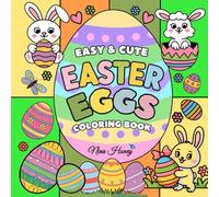 Easy & Cute Easter Eggs Coloring Book: 50 Fun and Relaxing Easter-Themed Designs to Color for Kids and Adults