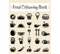 Easy & Cute to Hard & Challenging Food Colouring Book