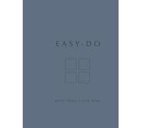 EASY-DO: A Sticky Note System for Mental Clarity, Focus, and Less Overwhelm