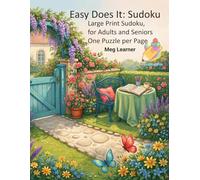 Easy Does It: Sudoku: Large Print Sudoku for Adults and Seniors: One Puzzle per Page