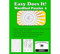 Easy Does It! Wordfind Puzzles 2: Large Print Word Search for Seniors: 80 Relaxing Puzzles with Giant 21pt Font and Solutions on the Back of Every Page