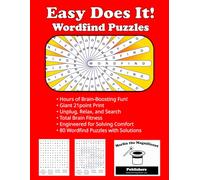 Easy Does It! Wordfind Puzzles: Giant Print Word Search for Seniors: 80 Relaxing Puzzles with an Easy Top-Bound "Steno" Layout and Flip-to-Reveal Solutions (21pt Font Edition)