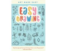 Easy Drawing: Simple step-by-step lessons for learning to draw in more than just pencil (2)