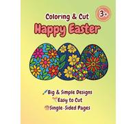 Easy Easter Coloring Book: Simple Reverse Coloring Pages with Thick Lines and Big Easter Designs for Kids and Beginners