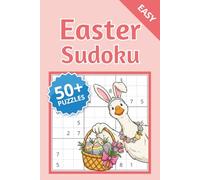 Easy Easter Sudoku Puzzle Book: 50+ Sudoku Puzzles for Beginners, Adults and Teens | Fun Brain Games for Relaxation and Travel | Perfect Easter Basket Stuffer Gift | Solutions Included