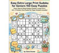 Easy Extra Large Print Sudoku for Seniors | 150 Sudoku Puzzles! |: Clear, Easy-to-Read Sudoku Puzzles | Easy-Level Sudoku, 8.5 x 11 Inches, One Puzzle ... Print Brain Games for Adults and Seniors