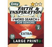 Easy Faith & Inspiration Vol 2 Word Search for Seniors Extra Large Print: 100 Inspiring Scripture Puzzles with Jumbo 36pt Font - No Diagonals, No ... - Trials & Triumph, Full Answer Key Included