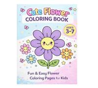 Easy Flower Coloring Book for Kids Ages 3-7: Big, Simple & Adorable Designs for Little Artists