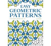 Easy Geometric Patterns Colouring Book (Volume 2): 50 Symmetrical Pattern Designs for Creative Fun and Relaxation: 19
