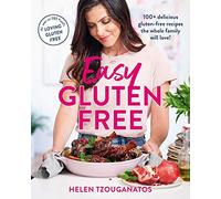 Easy Gluten Free: 100+ Delicious Gluten-Free Recipes the Whole Family Will Love!