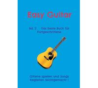 Easy Guitar Band 2: Das beste Buch für Fortgeschrittene