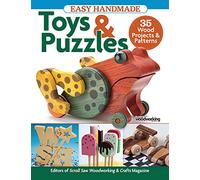 Easy Handmade Toys & Puzzles: 35 Wood Projects & Patterns