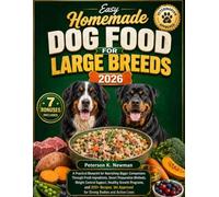Easy Homemade Dog Food for Large Breeds 2026