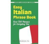 Easy Italian Phrase Book: 770 Basic Phrases for Everyday Use [Lingua Inglese]: O