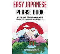 Lingo Mastery Easy Japanese Phrase Book (Tascabile)